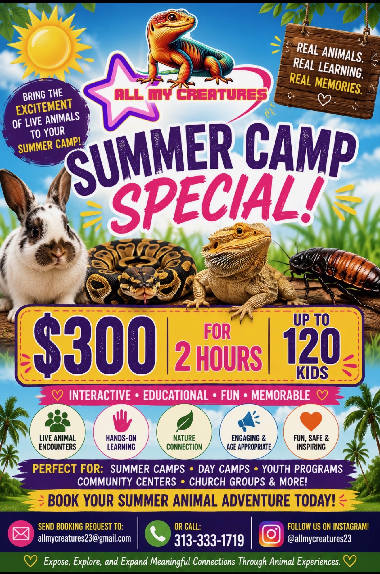 All My Creatures Summer Camp Special flyer — $300 for 2 hours, up to 120 kids.